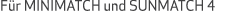 F r MINIMATCH und SUNMATCH 4