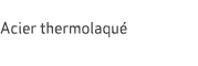  Acier thermolaqu 