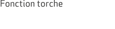 Fonction torche