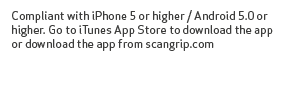 Compliant with iPhone 5 or higher / Android 5.0 or higher. Go to iTunes App Store to download the app or download the...