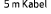5 m Kabel