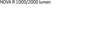 NOVA R 1000/2000 lumen