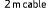 2 m cable