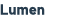 Lumen