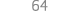64